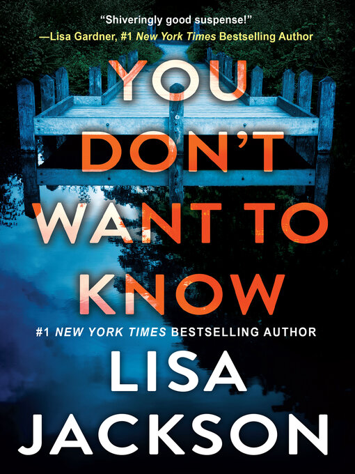 Title details for You Don't Want to Know by Lisa Jackson - Wait list